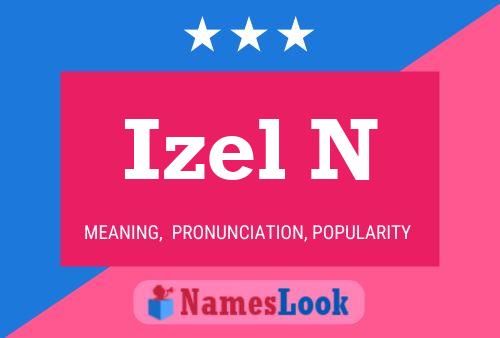 Izel N Name Poster