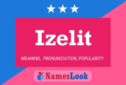 Izelit Name Poster