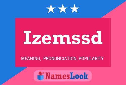 Izemssd Name Poster