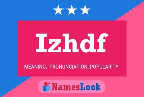 Izhdf Name Poster