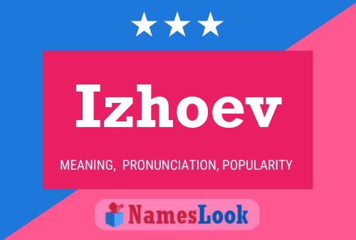 Izhoev Name Poster