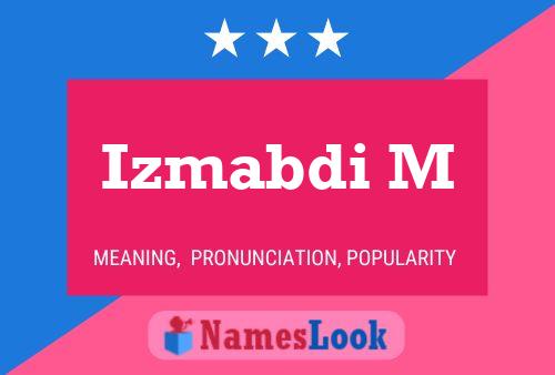 Izmabdi M Name Poster