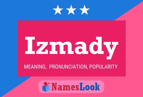 Izmady Name Poster