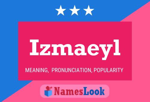 Izmaeyl Name Poster