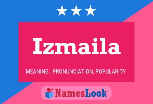 Izmaila Name Poster