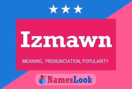 Izmawn Name Poster