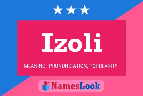 Izoli Name Poster