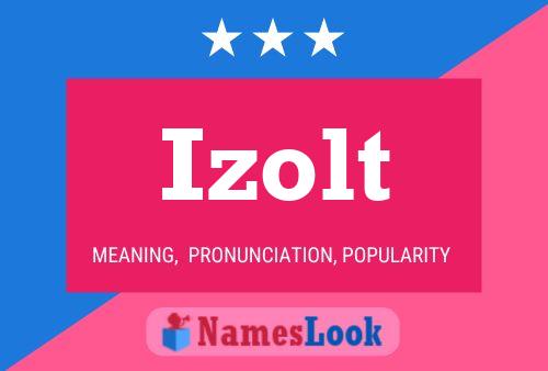 Izolt Name Poster