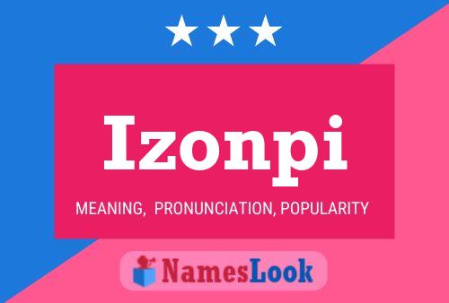 Izonpi Name Poster