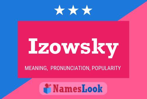 Izowsky Name Poster