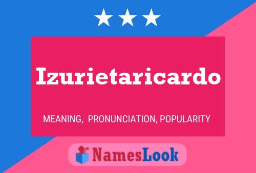 Izurietaricardo Name Poster