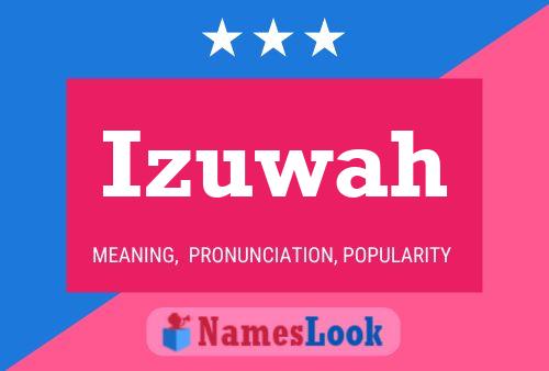 Izuwah Name Poster