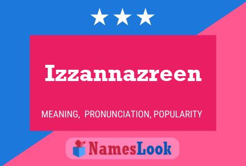 Izzannazreen Name Poster