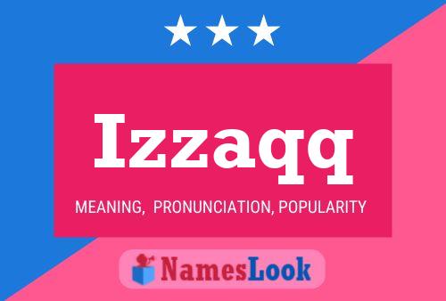 Izzaqq Name Poster