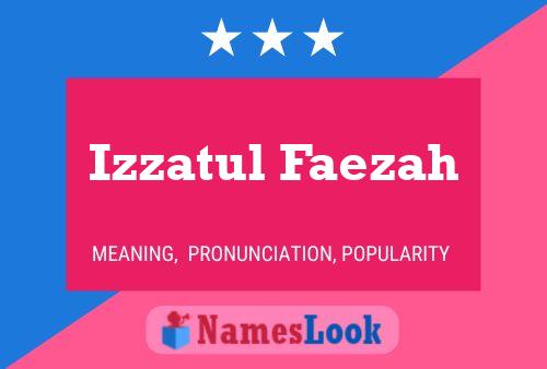 Izzatul Faezah Name Poster