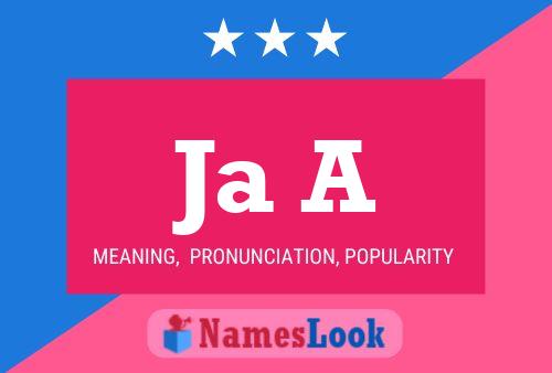 Ja A Name Poster