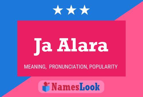 Ja Alara Name Poster