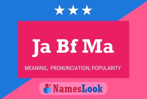 Ja Bf Ma Name Poster