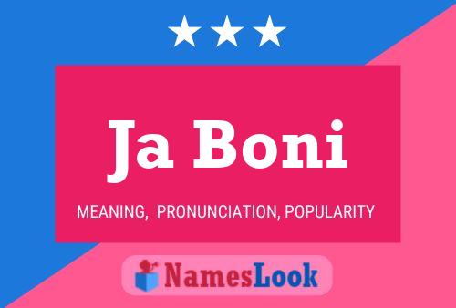 Ja Boni Name Poster