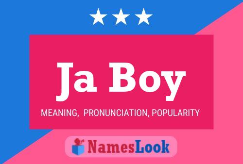 Ja Boy Name Poster