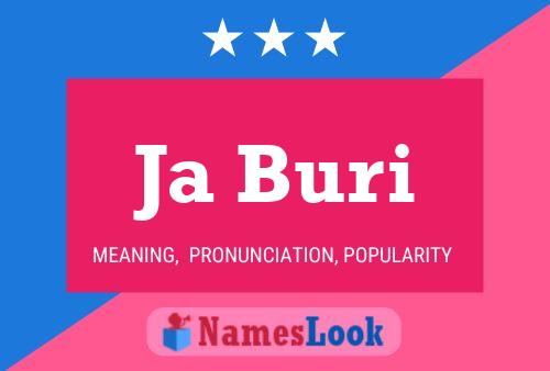 Ja Buri Name Poster