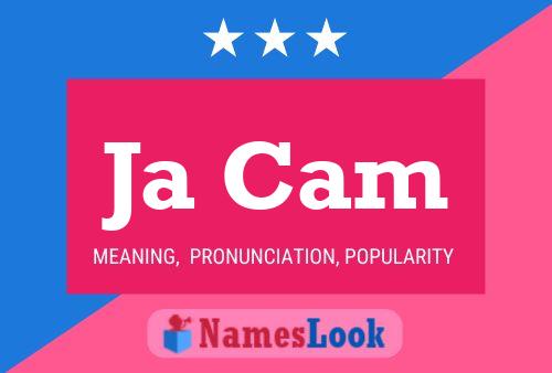 Ja Cam Name Poster