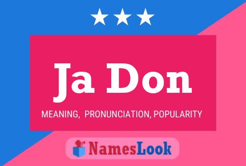 Ja Don Name Poster