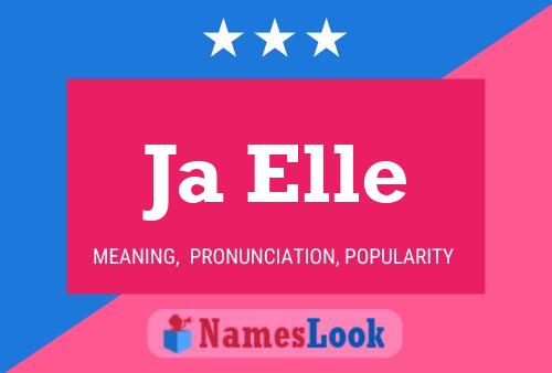 Ja Elle Name Poster