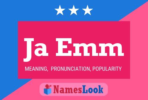 Ja Emm Name Poster