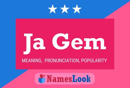 Ja Gem Name Poster