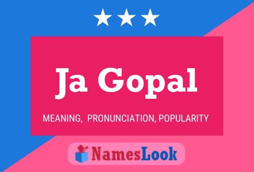 Ja Gopal Name Poster