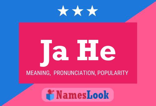 Ja He Name Poster