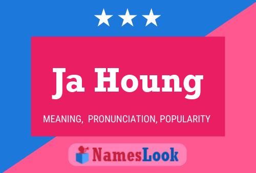 Ja Houng Name Poster