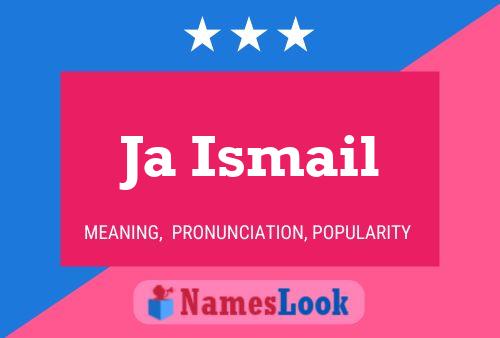 Ja Ismail Name Poster