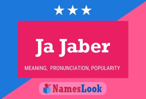 Ja Jaber Name Poster