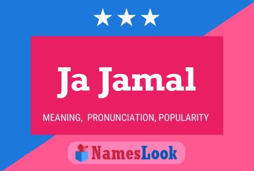 Ja Jamal Name Poster