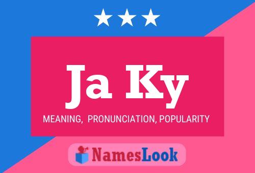 Ja Ky Name Poster