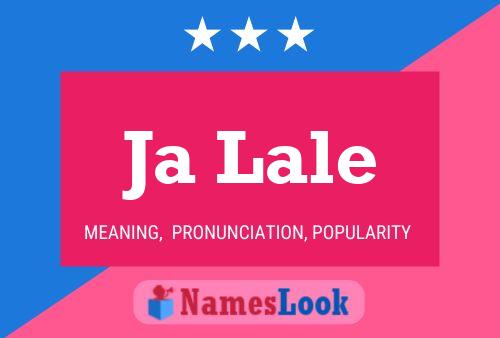 Ja Lale Name Poster