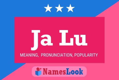 Ja Lu Name Poster