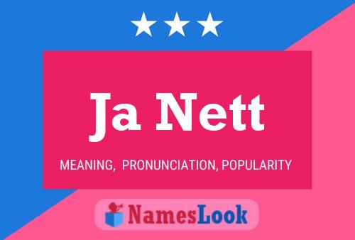 Ja Nett Name Poster