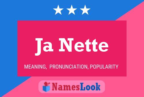 Ja Nette Name Poster