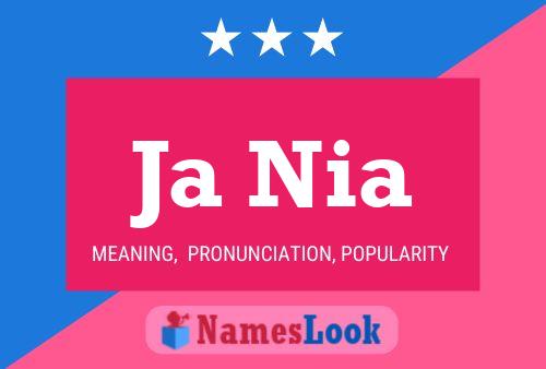 Ja Nia Name Poster