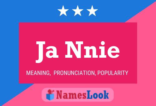 Ja Nnie Name Poster