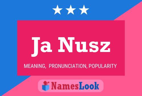 Ja Nusz Name Poster