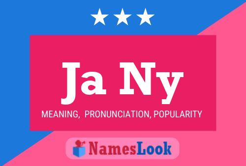 Ja Ny Name Poster