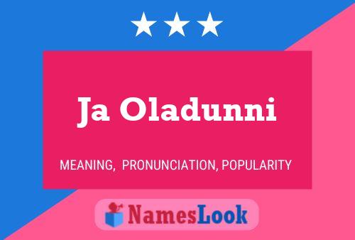 Ja Oladunni Name Poster