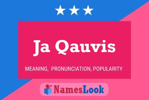 Ja Qauvis Name Poster