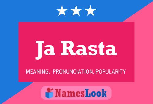 Ja Rasta Name Poster