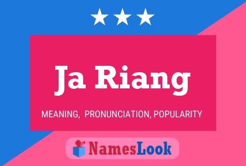 Ja Riang Name Poster