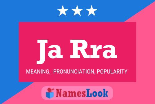 Ja Rra Name Poster